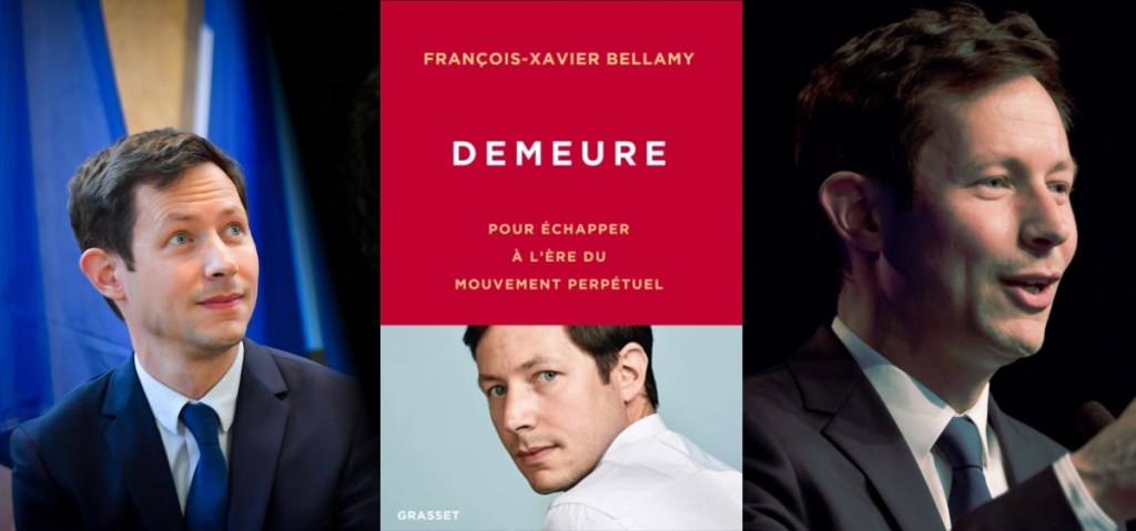 Présentation du livre &laquo;&nbsp;Demeure&nbsp;&raquo; de François-Xavier&nbsp;Bellamy