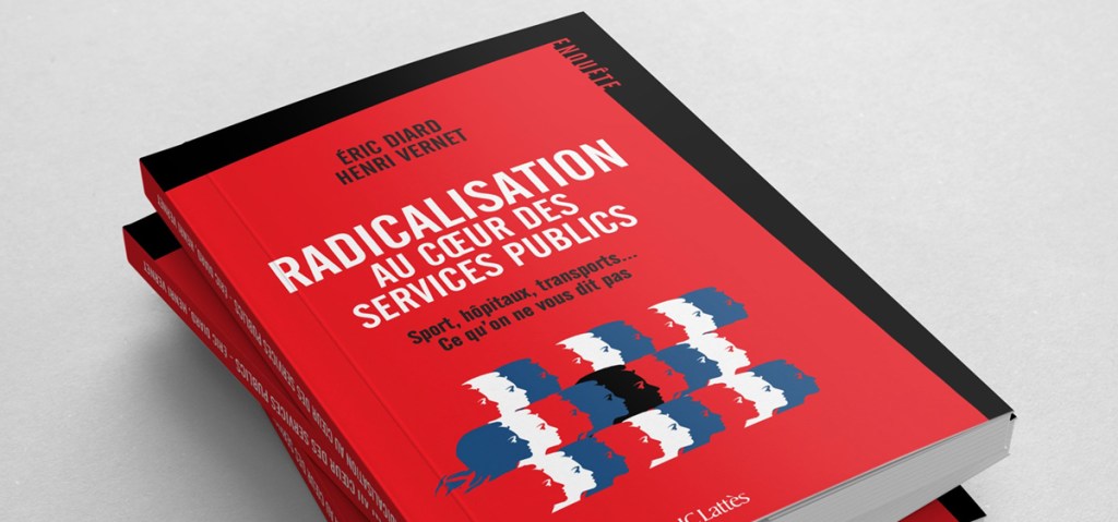 Un livre choc du député LR Eric Diard dénonce la radicalisation dans les services&nbsp;publics