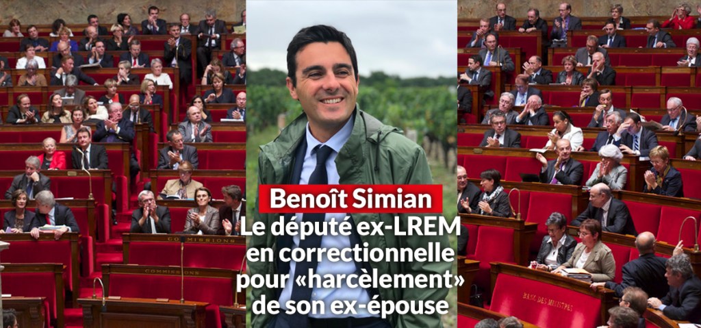Benoit Simian, député ex-LREM devant le tribunal correctionnel pour harcèlement de son&nbsp;ex-épouse