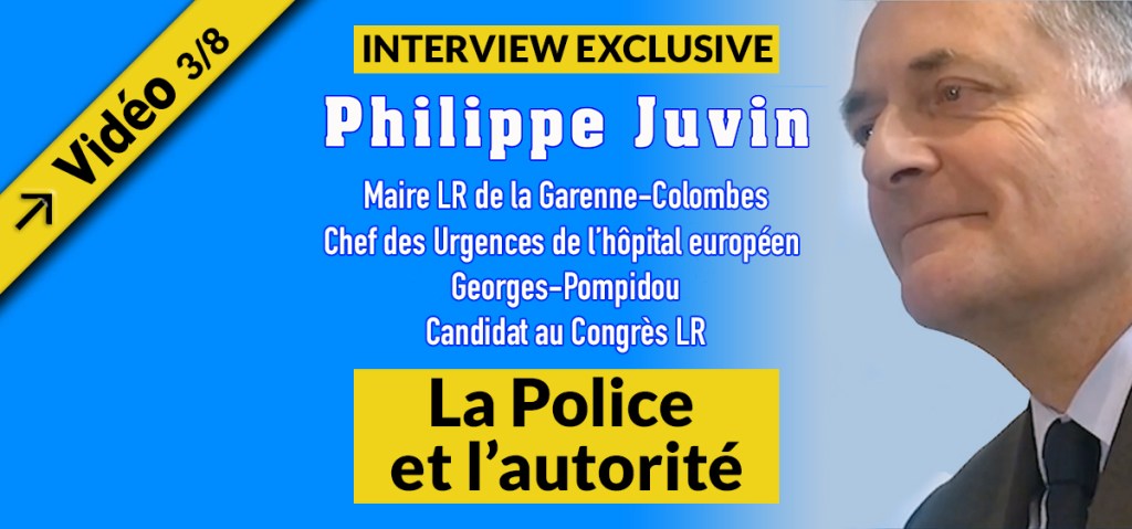 (Vidéo) Interview de Philippe Juvin (3/8) Police et&nbsp;autorité