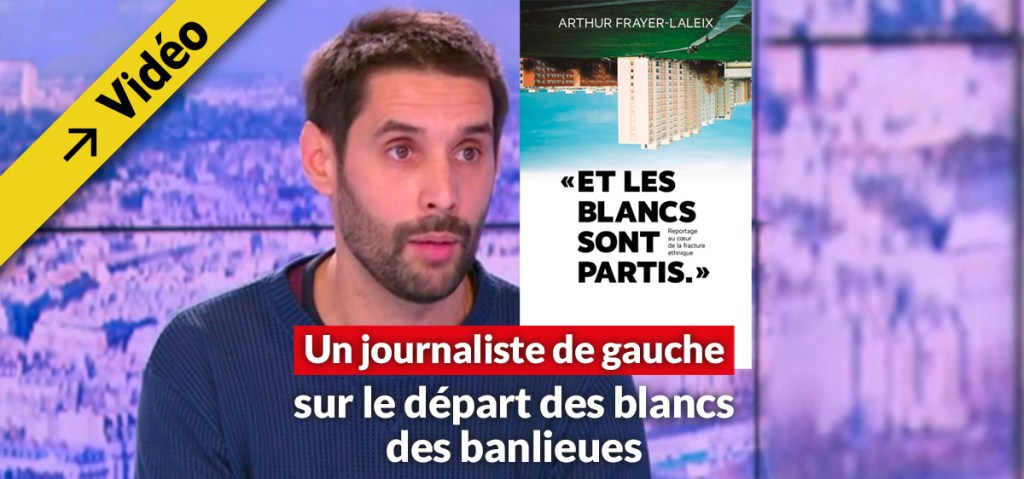 “Et les blancs sont partis”, livre de gauche sur le remplacement de&nbsp;population