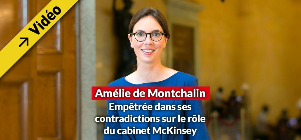 Amélie de Montchalin a-t-elle gaspillé l&rsquo;argent public avec McKinsey? Elle ne sait pas&nbsp;répondre…
