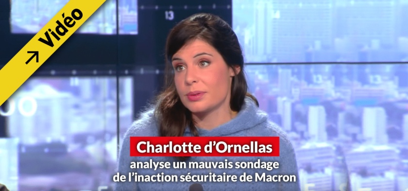charlotte d ornellas analyse mauvais sondage insecurite macron