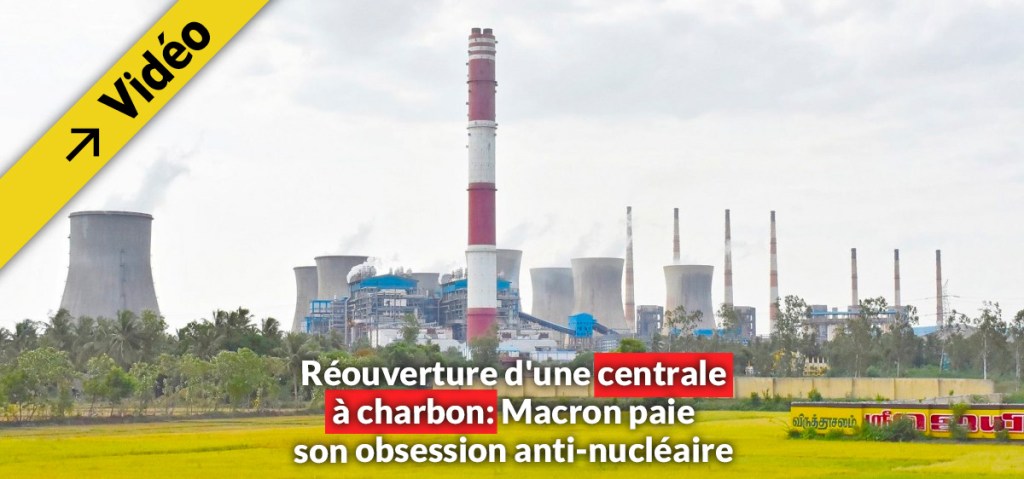 Réouverture d&rsquo;une centrale à charbon: Macron paie son obsession&nbsp;anti-nucléaire