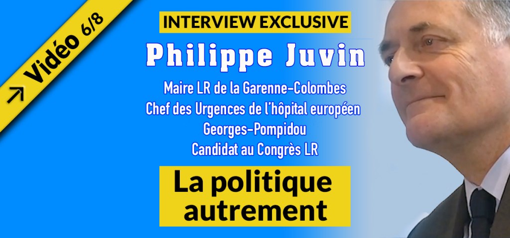 (Vidéo) Interview de Philippe Juvin (6/8) Faire de la politique&nbsp;autrement