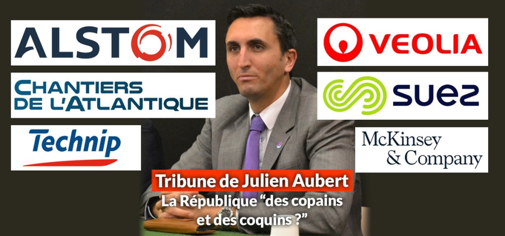 Tribune de Julien Aubert: La République “des copains et des coquins&nbsp;?”