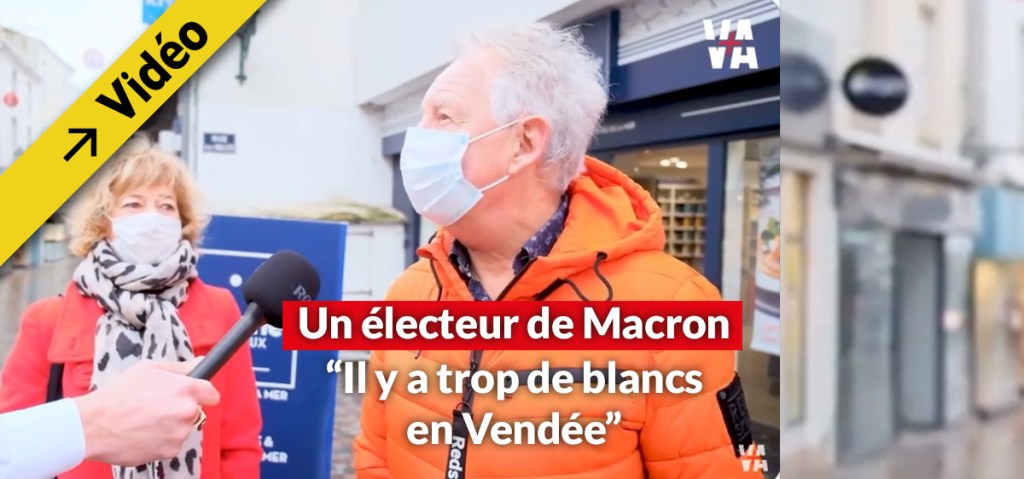 Pour cet électeur, fan de Macron et de multiculturalisme, il y a “trop de blancs” en&nbsp;Vendée