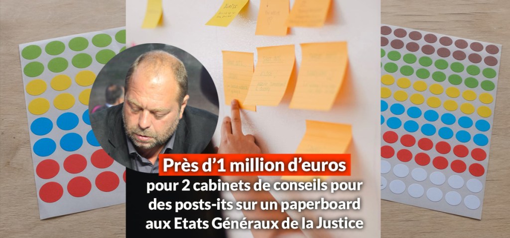 Les posts-its et gommettes à près d&rsquo;1 million d&rsquo;euros des États généraux de la&nbsp;justice