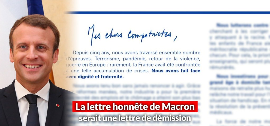 La vraie lettre de Macron aux français (s&rsquo;il était honnête avec&nbsp;eux)