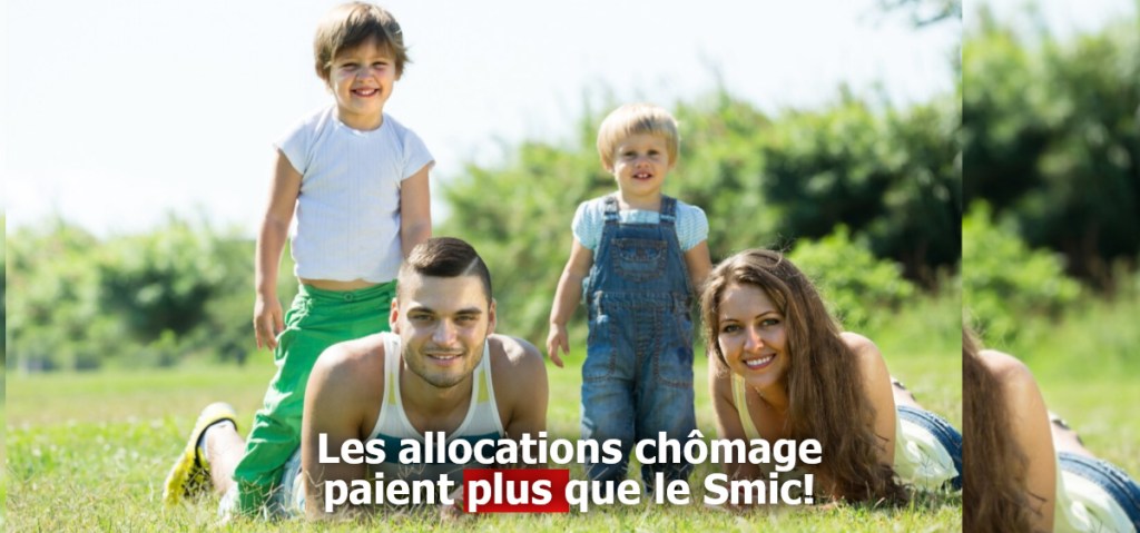 Les allocations chômage paient plus que le&nbsp;Smic!