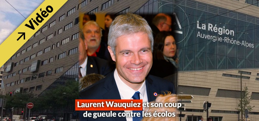 Laurent Wauquiez et son coup de gueule contre les&nbsp;écolos