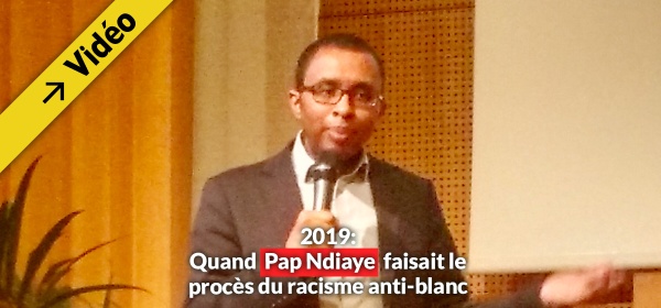 2019 pap ndiaye racisme antiblanc