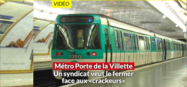 Un syndicat de la RATP veut fermer la Porte de la Villette insécurité causée par les consommateurs de crack (crackeurs)