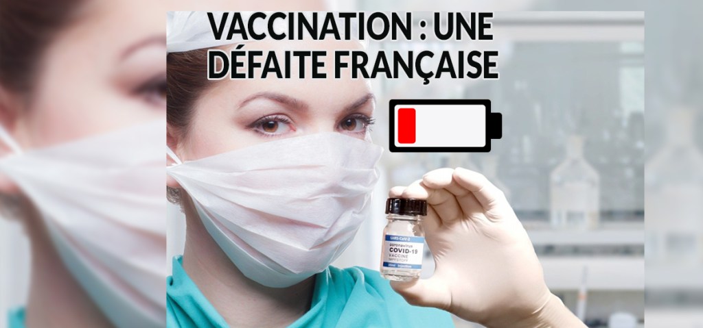 La vaccination, &laquo;&nbsp;l&rsquo;étrange défaite&nbsp;&raquo; de la&nbsp;France