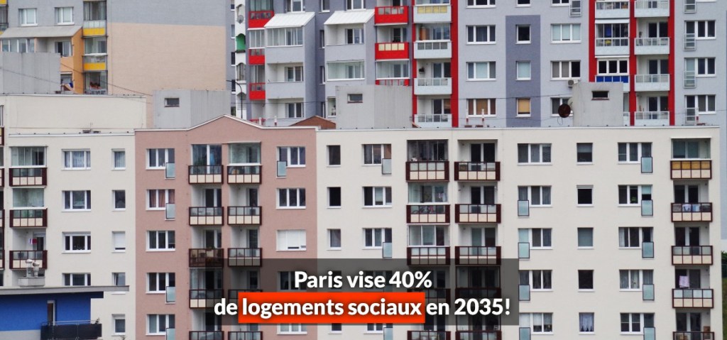 Paris vise 40% de logements sociaux en&nbsp;2035!