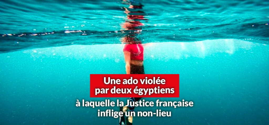 Non-lieu pour le viol d&rsquo;une française de 14 ans dans une croisière par 2&nbsp;égyptiens
