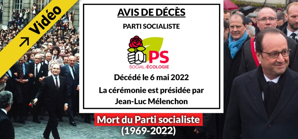 Mort du Parti Socialiste&nbsp;(1969-2022)