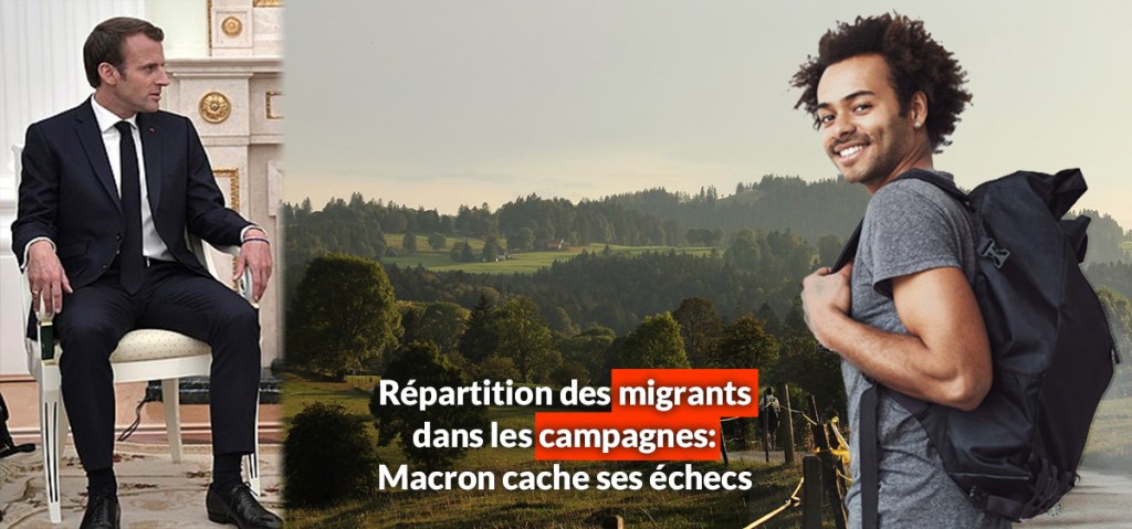 Répartition des migrants dans les campagnes: Macron cache ses&nbsp;échecs