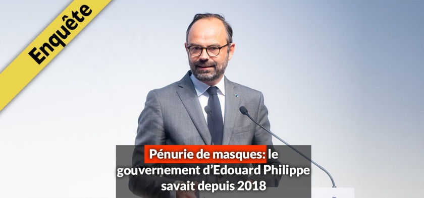 Enquête: pénurie de masques le gouvernement d'Edouard Philippe savait depuis 2018!
