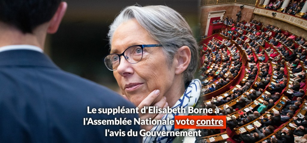 Le suppléant d&rsquo;Elisabeth Borne à l&rsquo;Assemblée Nationale vote contre l&rsquo;avis du&nbsp;Gouvernement