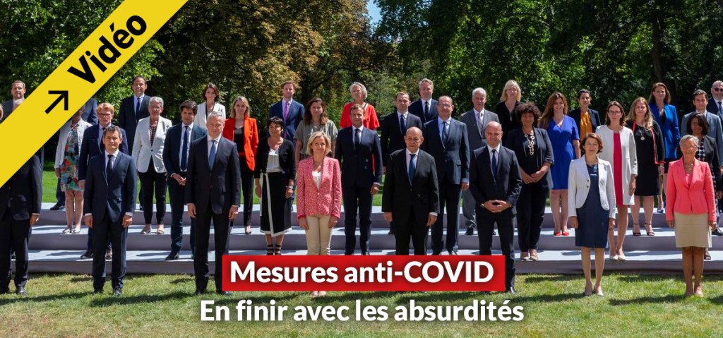 En finir avec les absurdités de la stratégie anti-Covid du&nbsp;Gouvernement