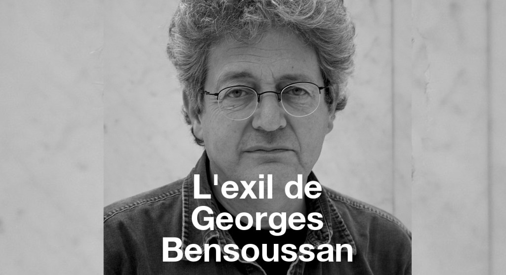 L&rsquo;historien Georges Bensoussan poursuivi pendant 4 ans pour avoir dénoncé à juste titre 1 &laquo;&nbsp;antisémitisme musulman&nbsp;&raquo;