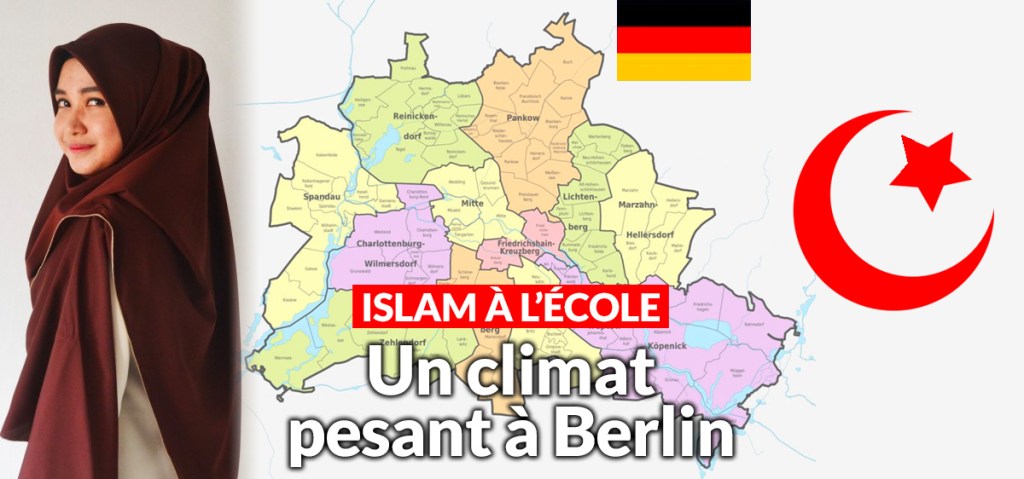 Climat de peur autour de l&rsquo;islamisme à l&rsquo;école à&nbsp;Berlin