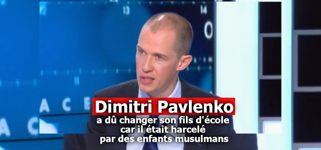 Dimitri Pavlenko a dû changer son enfant d&rsquo;école car ses camarades le traitait de &laquo;&nbsp;Halouf&nbsp;&raquo;