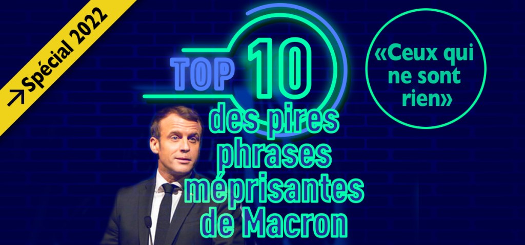 phrases meprisantes macron