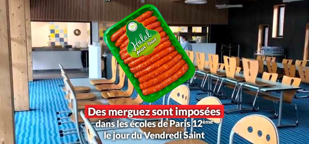 Des merguez sont imposées dans les écoles de Paris 12ème le jour du Vendredi&nbsp;Saint
