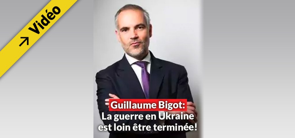 Guillaume Bigot: La guerre en Ukraine est loin être&nbsp;terminée!