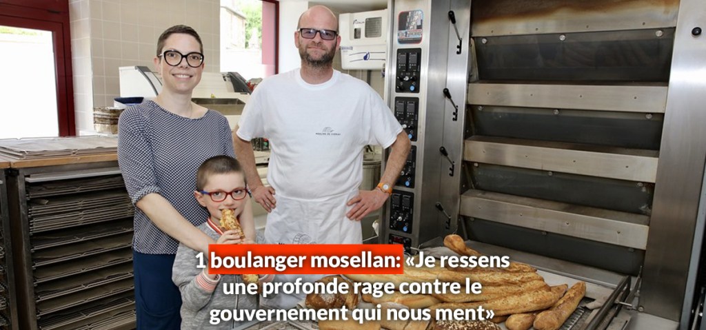 1 boulanger mosellan: «Je ressens une profonde rage contre le gouvernement qui nous&nbsp;ment»