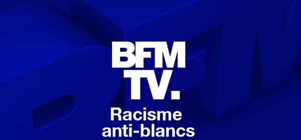 BFMTV racisme anti blancs Tetiere