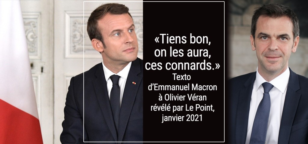 Le texto de Macron à Véran: &laquo;&nbsp;Tiens bon, on les aura, ces connards&nbsp;&raquo;
